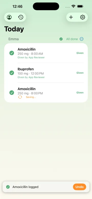 Once a dose is logged, the Give Medication button is gone: the row reads Given, names the caregiver who gave it, and a banner offers a brief window to Undo.